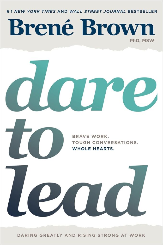 Dare to Lead - Brene Brown