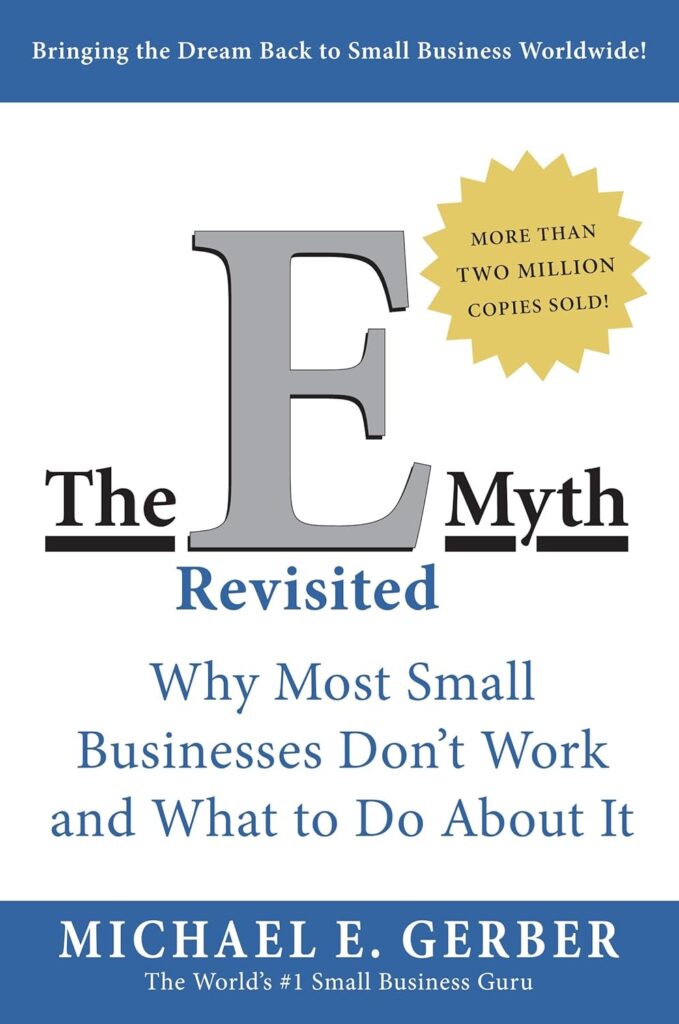 The E-Myth Revisited - Michael R Gerber